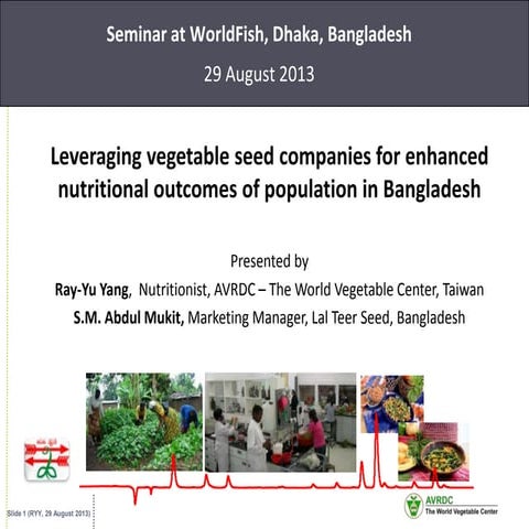 Leveraging vegetable seed companies for enhanced nutritional outcomes of popu...