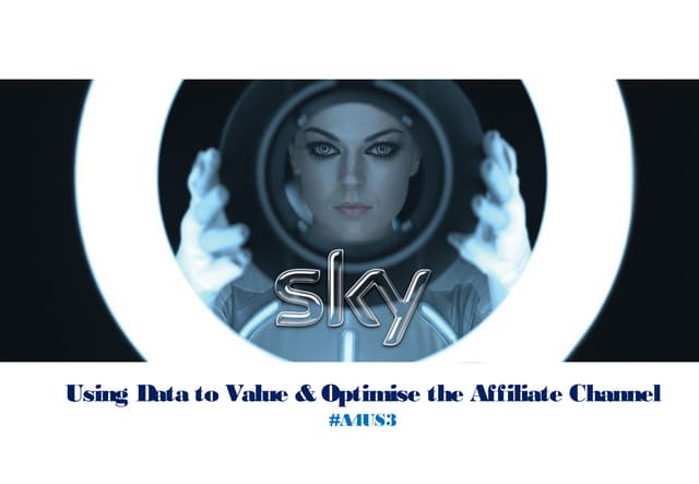 Using Data to Value & Optimise the Affiliate Channel