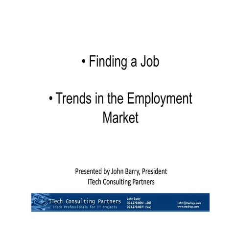 Finding a Job and Trends in the Employment Market