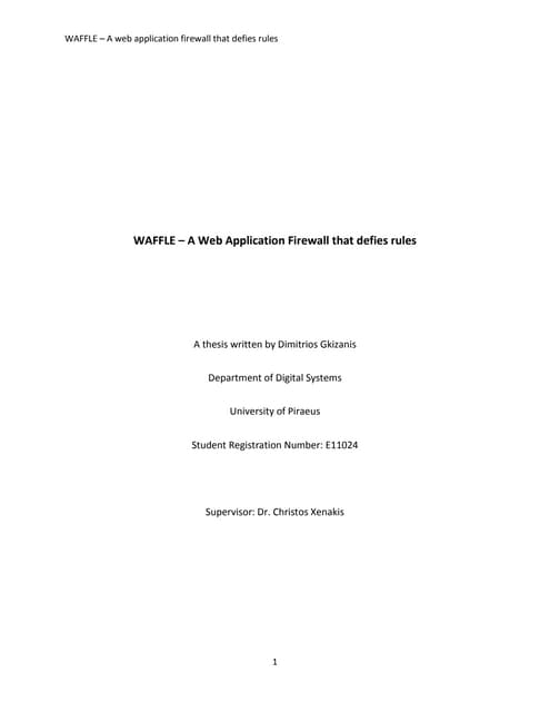 WAFFLE - A Web Application Firewall that defies rules