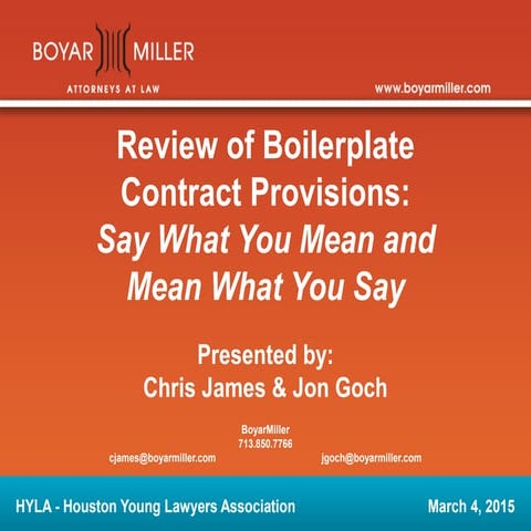 BoyarMiller - Review of Boilerplate Contract Provisions: Say What You Mean an...