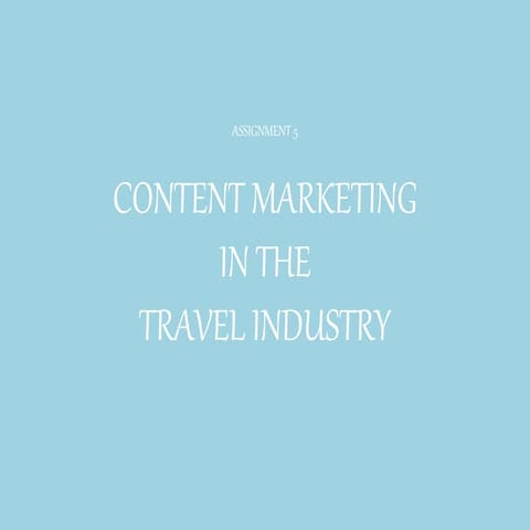 content marketing in the travel industry 
