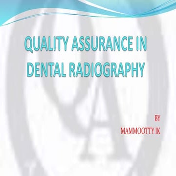 Quality assurance in dental radiography