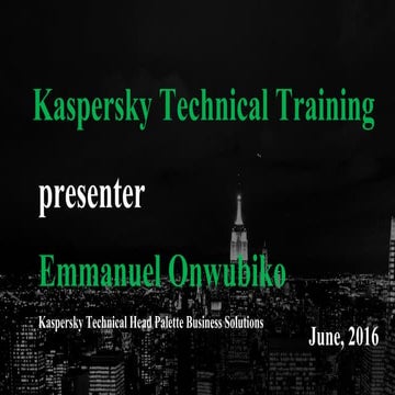 kaspersky presentation for palette business solution June 2016 v1.0.