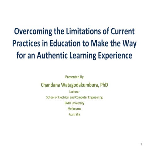 Overcoming Limitations of Current Practices of Education