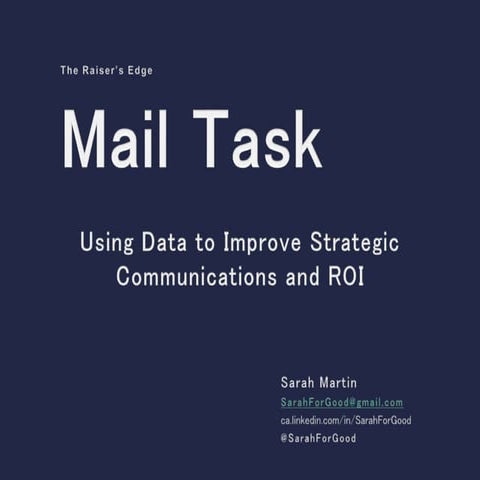 Mail Task-Using Data to Improve Strategic Communications and ROI