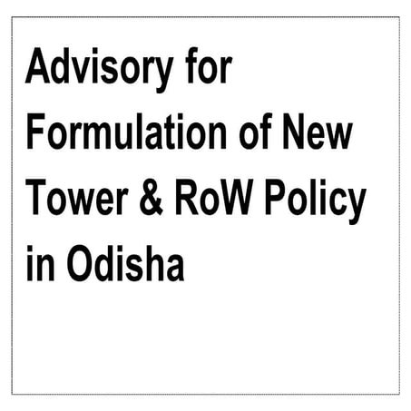 Advisory for Telecom Policy in Odisha to increase tele density in ODISHA