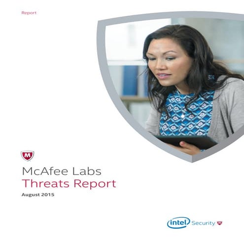 2015 August - Intel Security McAfee Labs Quarterly Threat Report