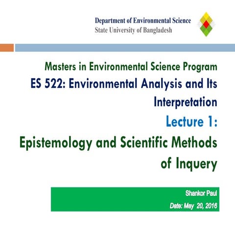 Lecture-1 Epistomology and Scientific methods of Inquery