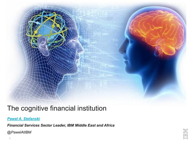 The cognitive FSI - UBS Conference v1.0