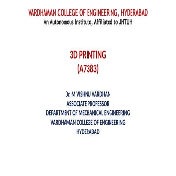 A7383 3D Printing UNIT-III : 3D printing techniques