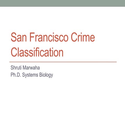 San Francisco Crime Classification | PPTX