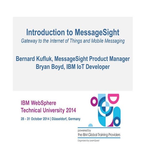 Introduction to MessageSight - gateway to the internet of things and mobile m...
