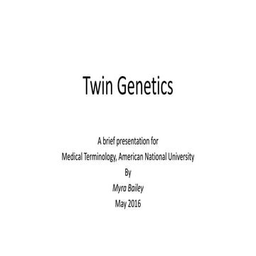 TWIN GENETICS ppt 2010