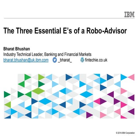 Three Essential Es of a Robo Advisor