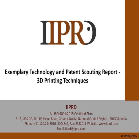 IIPRD - Exemplary Tech & Patent Scouting - 3D Printing Techniques