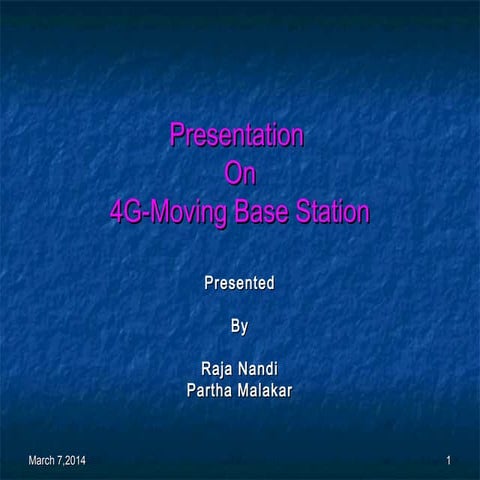 4G-Moving Base Station