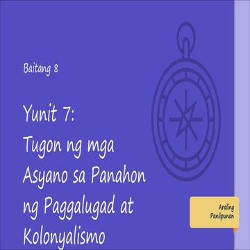 Paglalakbay at Tugon ng mga Asyano sa Panahon ng Kolonyalismo at ...