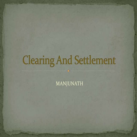 Clearing And Settlement
