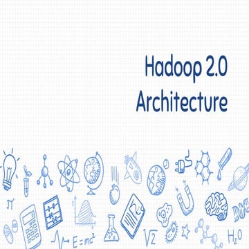 Hadoop Architecture 