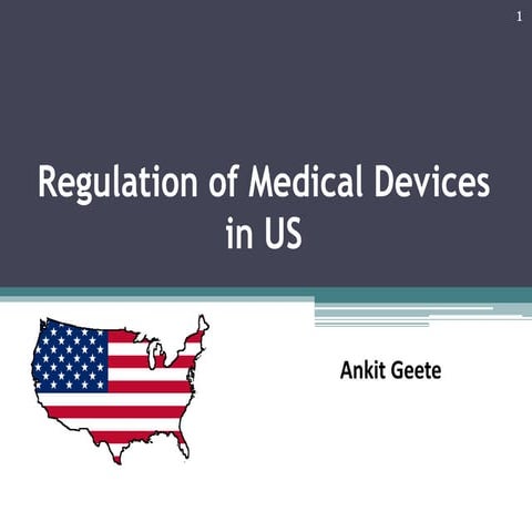 Regulation of Medical Devices in US