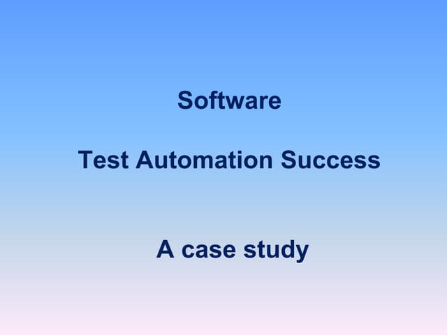 TEST_AUTOMATION_CASE_STUDY_(2)2[1]