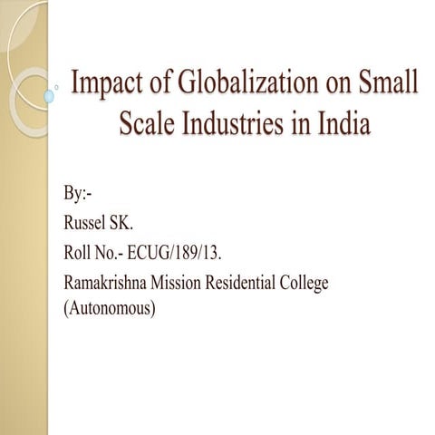 Impact of Globalization on Small Scale Industries in (1)