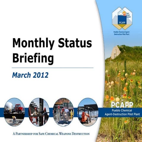 March 2012 - Pueblo Chemical Agent-Destruction Pilot Plant Monthly Status Bri...