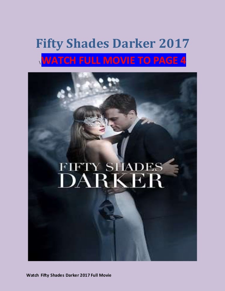 Watch Fifty Shades Darker (2017) are full movies on youtube