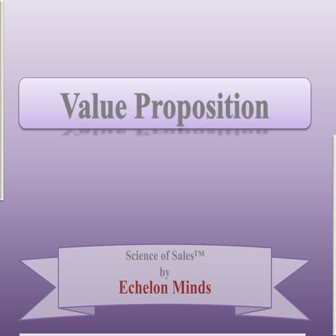 Science of Sales- Value Proportion
