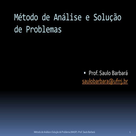 Capítulo 4 - Análise e solução de problemas por processos | PPTX