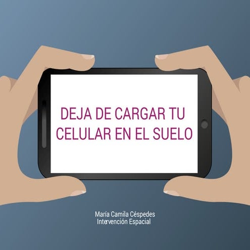 Deja de cargar tu celular en el suelo