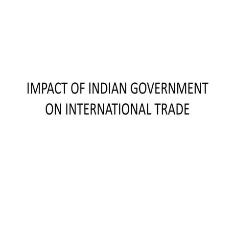 Impact of Indian Government on International Trade