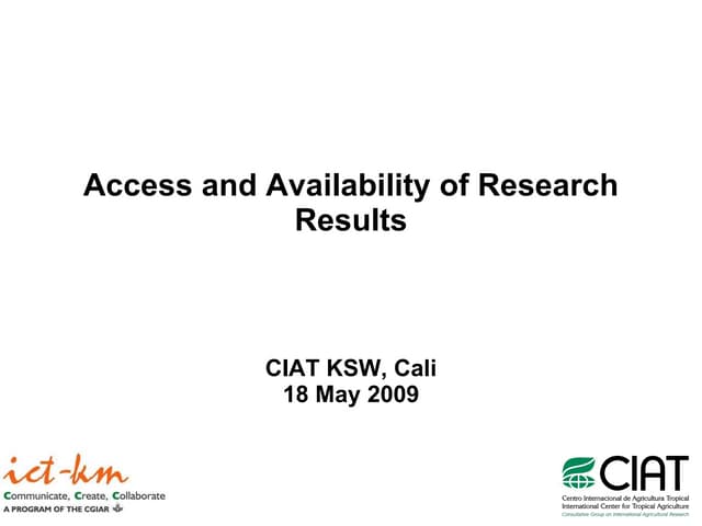 Access and Availability of Research Results