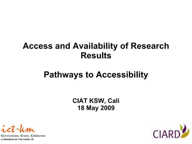 Access and Availability of Research Results: Pathways to Accessibility