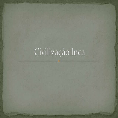 Civilização Inca