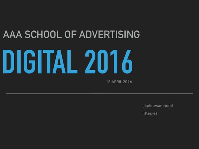 AAA School of advertising: digital ...