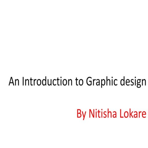 AN Introduction To Graphic Design