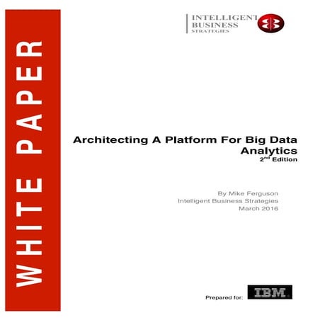 Architecting A Platform For Big Data Analytics