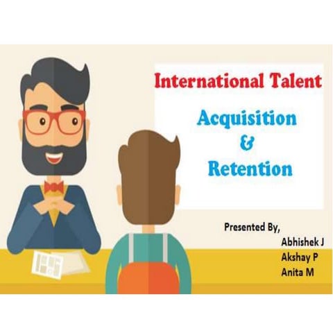 International Talent Acquisition and Retention