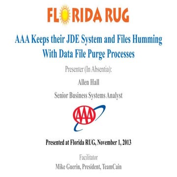 AAA Keeps their JDE System and Files Humming with Data File Purge Processes