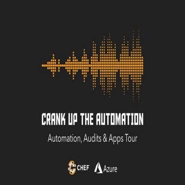 Automation, Audits, and Apps Tour