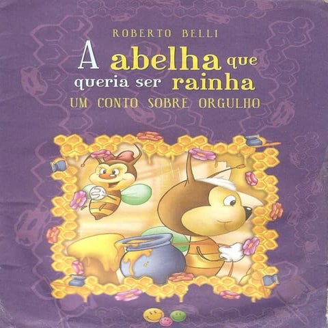 A abelha que_queria_ser_rainha