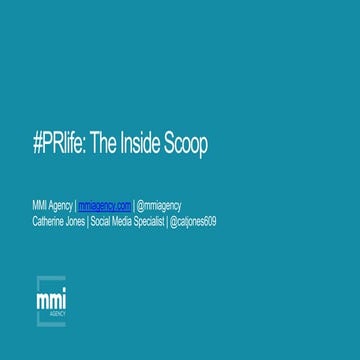 #PRlife: The Inside Scoop