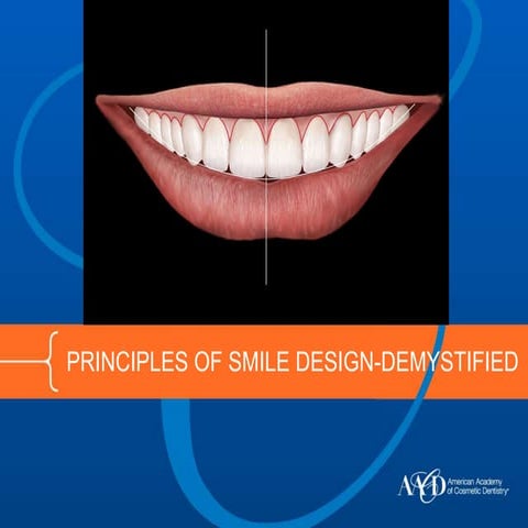 PRINCIPLES OF SMILE DESIGN-DEMYSTIFIED