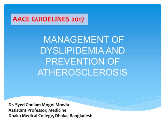 Aace Guideline 2017:  Management of Dyslipidemia and Prevention of Atheroscle...