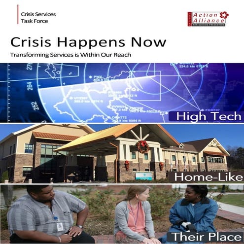 Crisis Now: Transforming Services is Within Our Reach (March 2016)