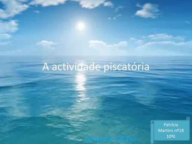 A actividade piscatória