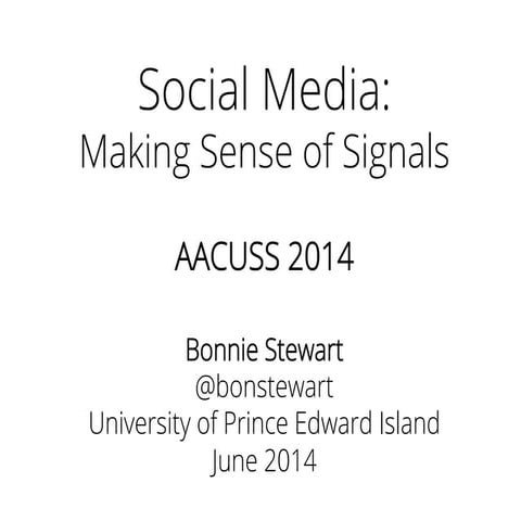 Social Media: Making Sense of Signals