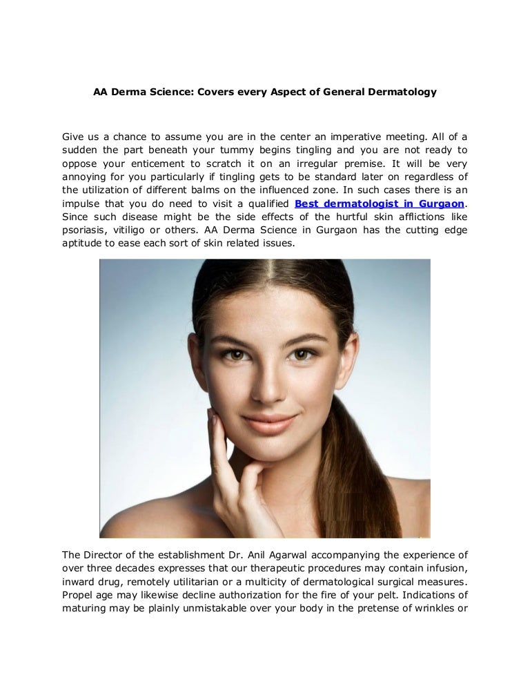 AA Derma Science Covers every Aspect of General Dermatology